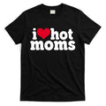 I love hot moms